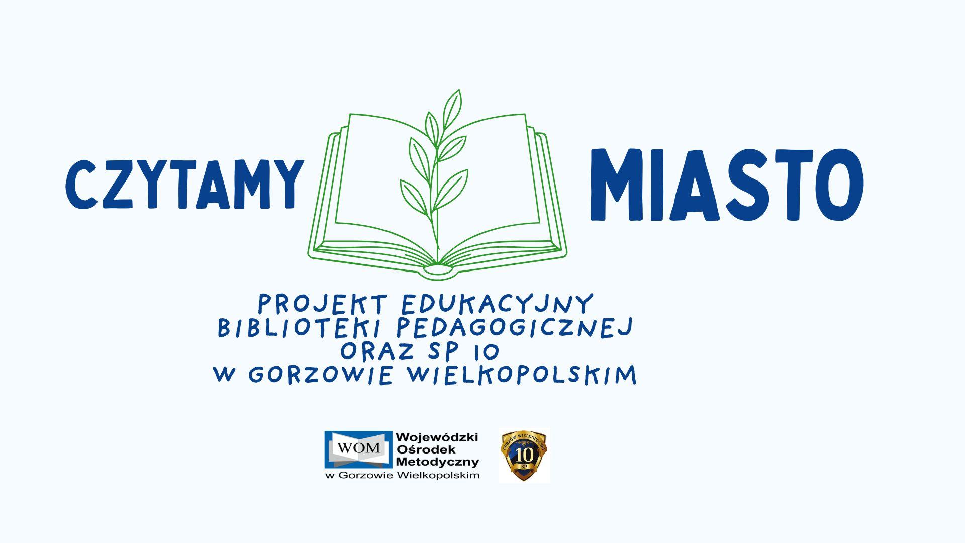 Program edukacyjny „Czytamy miasto. Podróż przez legendy Gorzowa i okolic”