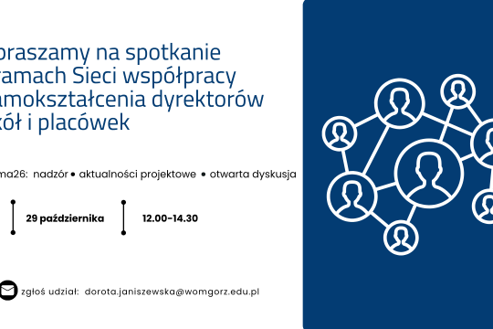 Zaproszenie na spotkanie sieci współpracy i samokształcenia dyrektorów szkół i placówek