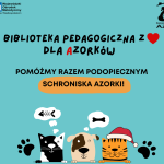 Biblioteka Pedagogiczna WOM pomaga schronisku Azorki