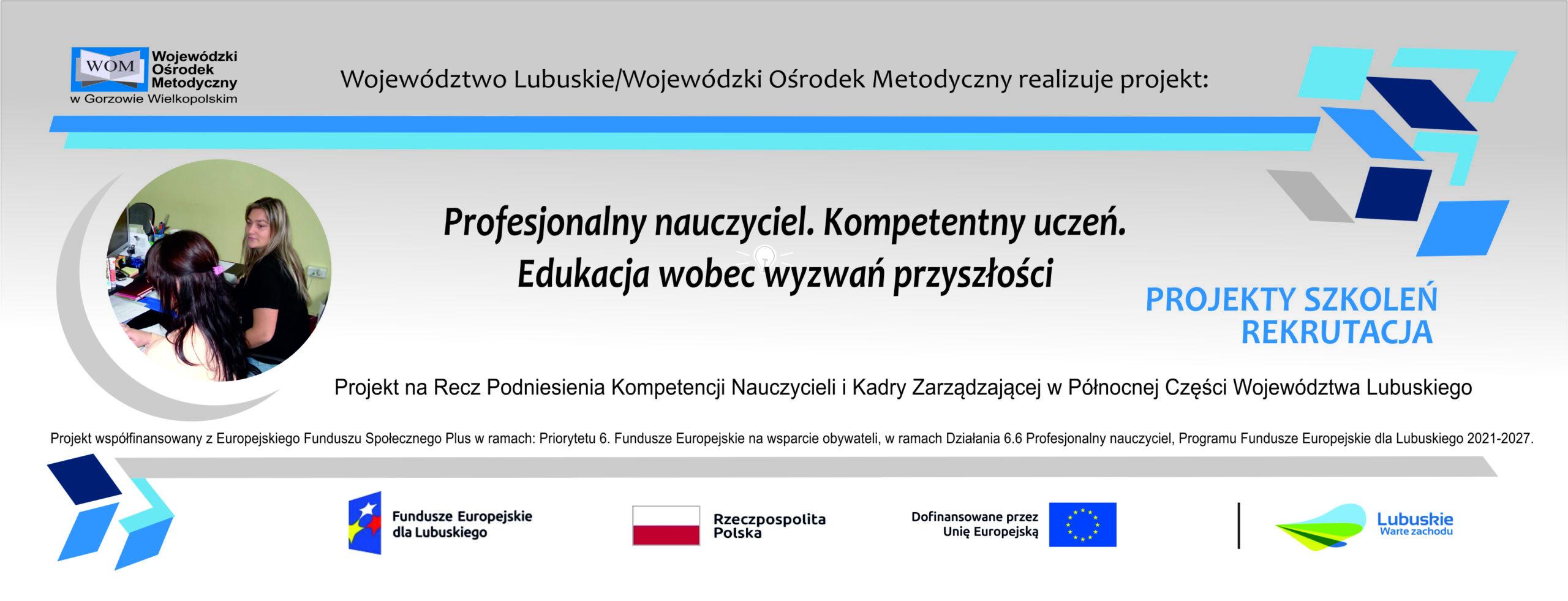 „Profesjonalny nauczyciel. Kompetentny uczeń. Edukacja wobec wyzwań przyszłości”